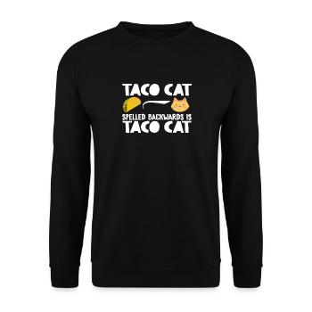 Taco Cat Is Taco Cat Spelled Backwards |Funny| - Unisex Sweatshirt - black - Front - Alina (178cm) & Michal (187cm)