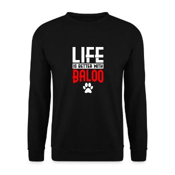 La vie est meilleure avec un Baloo - Sweat-shirt Unisexe - noir - Devant - Alina (178cm) & Michal (187cm)