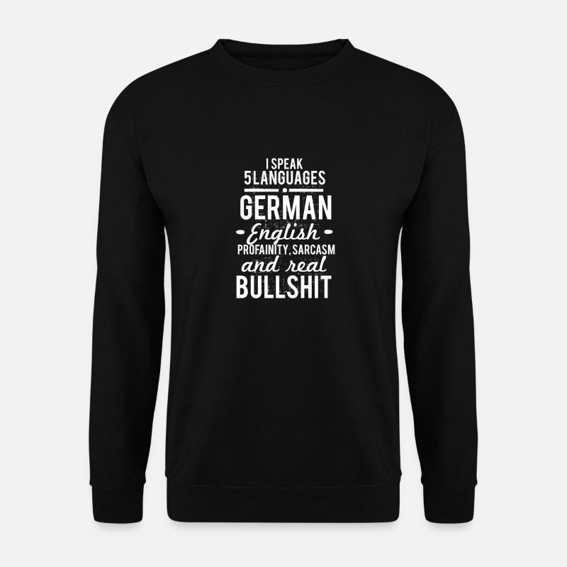 Cool sarcastic saying - Unisex Sweatshirt - black