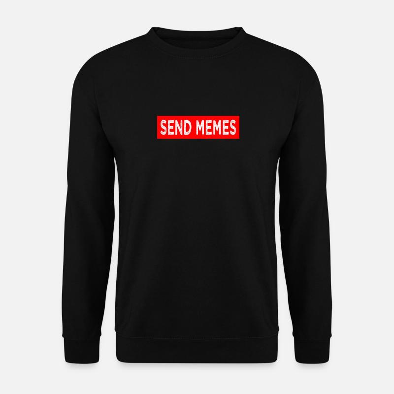 Send Memes - Unisex Pullover - Schwarz