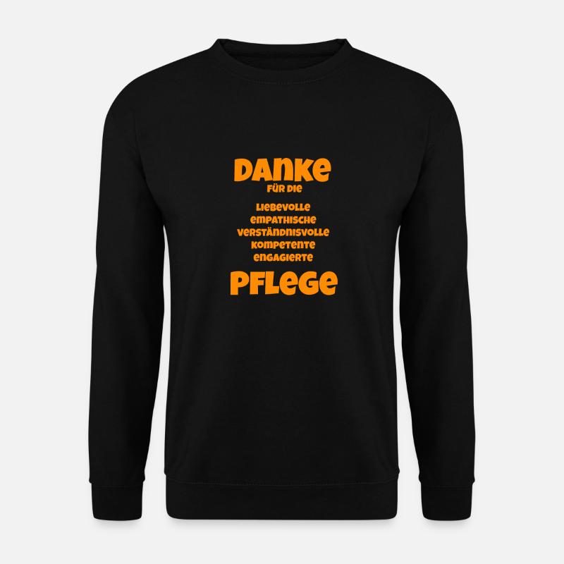 Danke Pflege Anerkennung Geschenk Abschied - Unisex Pullover - Schwarz