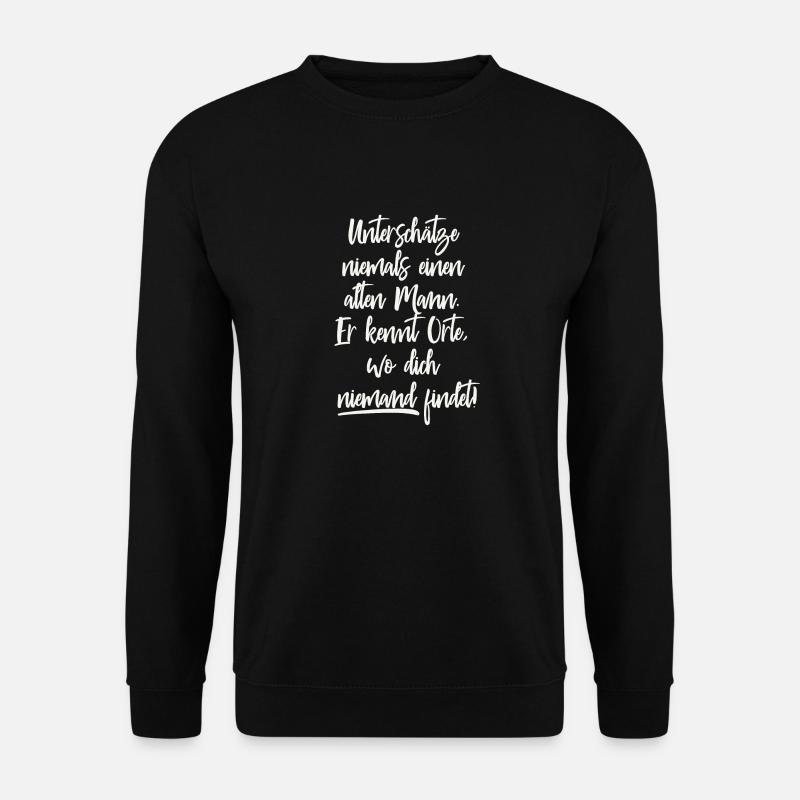Alter Mann - Unisex Pullover - Schwarz