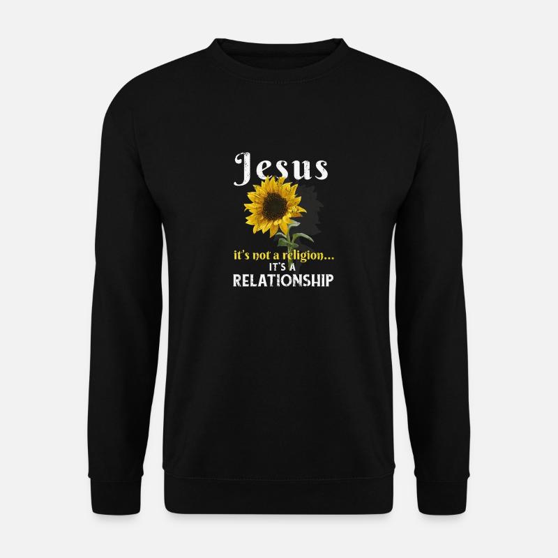 Jesus, es ist keine Religion, es ist eine Beziehung - Unisex Pullover - Schwarz