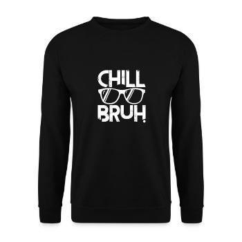 Chill Bruh - Sweat-shirt Unisexe - noir - Devant - Alina (178cm) & Michal (187cm)