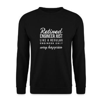Retired Engineer Just Like A Regular - Unisex Sweatshirt - black - Front - Alina (178cm) & Michal (187cm)