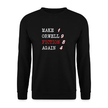 Make Orwell Fiction Again | 1984 - Sweat-shirt Unisexe - noir - Devant - Alina (178cm) & Michal (187cm)