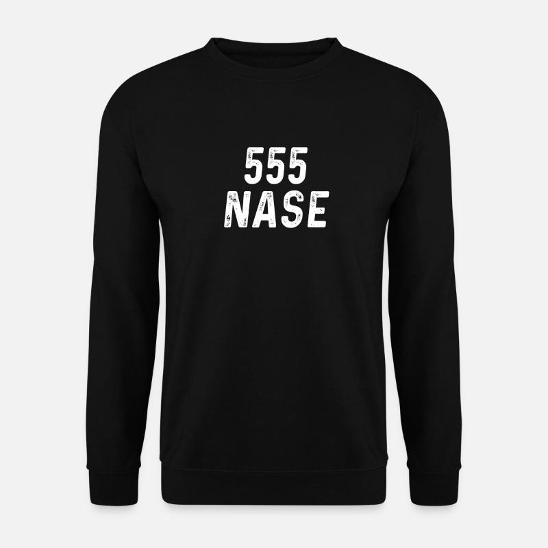 555 Nase Lustig Spruch Spooner Geschenk Handy Neu - Unisex Pullover - Schwarz