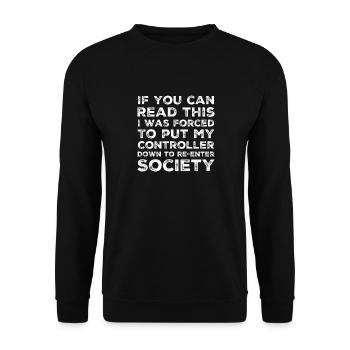 Cadeau drôle pour joueur joueur de jeu vidéo - Sweat-shirt Unisexe - noir - Devant - Alina (178cm) & Michal (187cm)