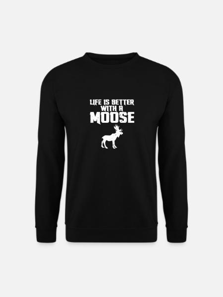 Life Is Better With A Moose - Unisex Sweatshirt - black