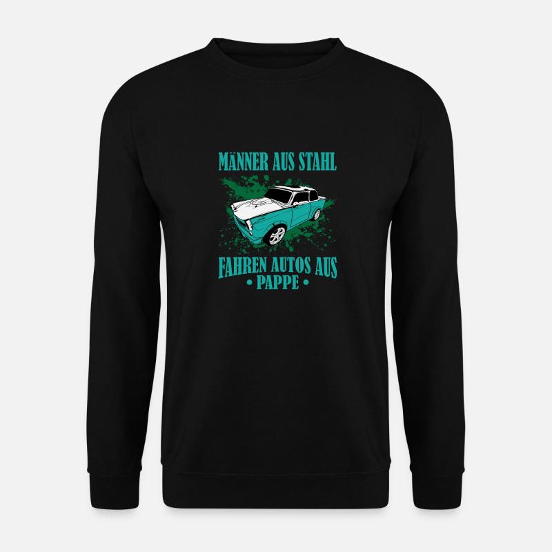 DDR Trabi Männer aus Stahl, fahren Autos aus Pappe - Unisex Pullover - Schwarz