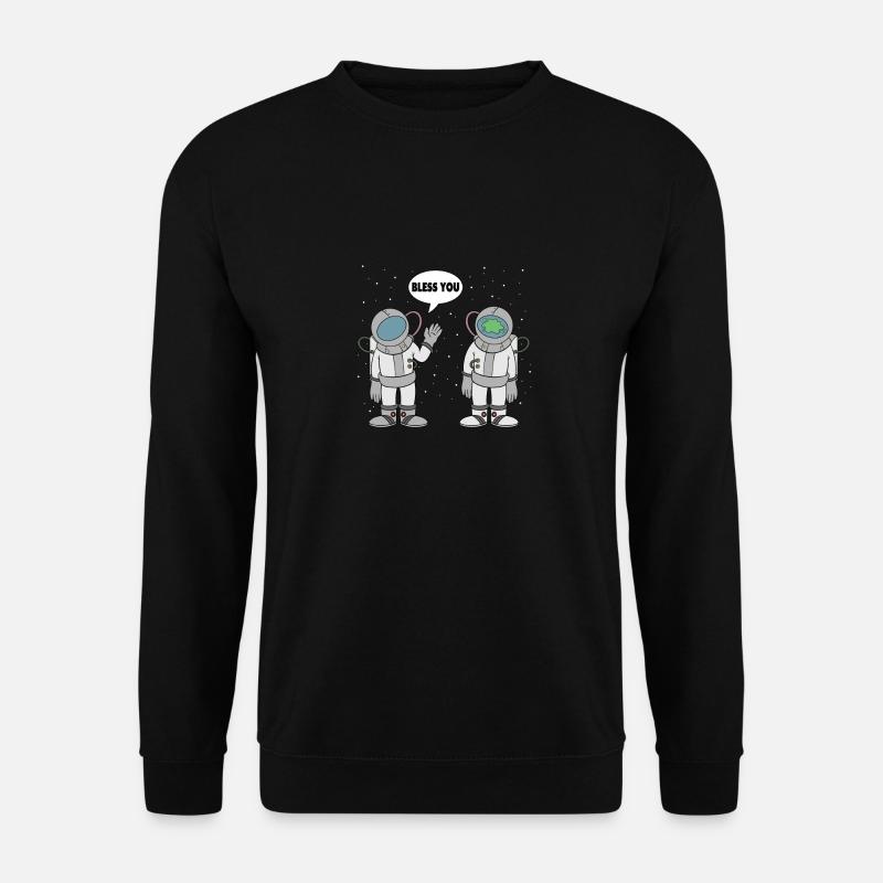 Astronaut Bless You Weltraum Weltall Raumfahrer - Unisex Pullover - Schwarz