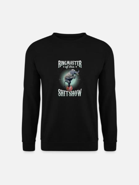 Ringmaster of the Shitshow Design for Chaos Manage - Unisex Sweatshirt - black