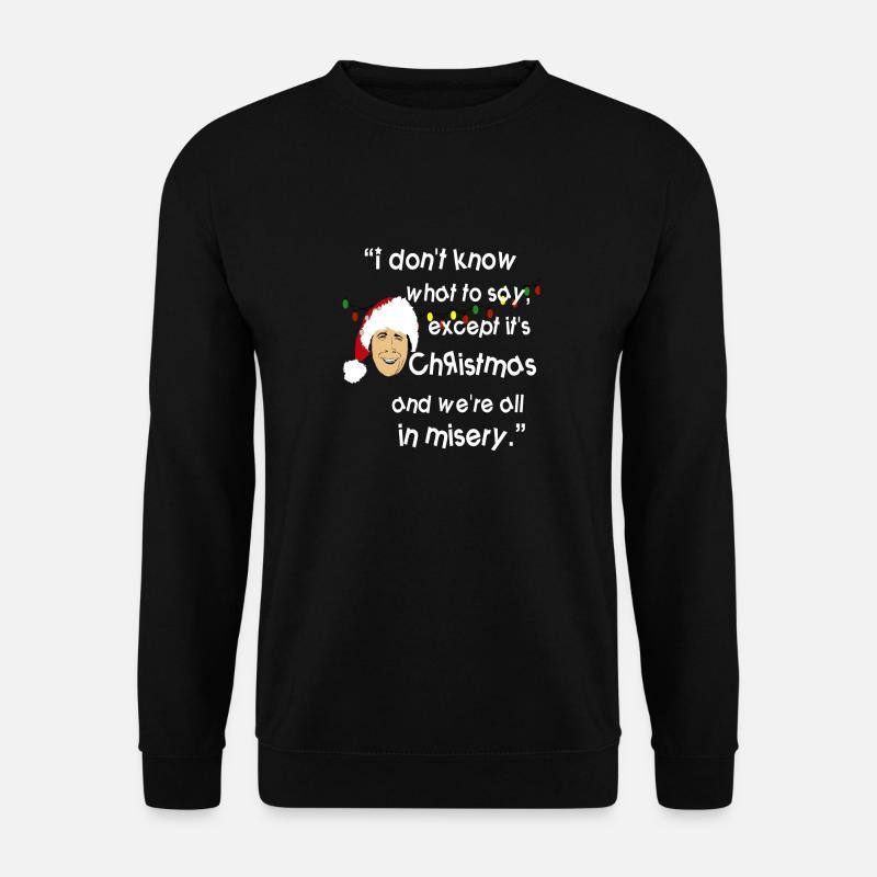 Clark Griswold Weisheit - Unisex Pullover - Schwarz