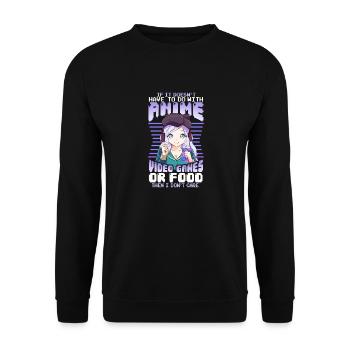 Wenn es nicht mit Anime-Spielen oder Essen zu tun hat - Unisex Pullover - Schwarz - Vorne - Alina (178cm) & Michal (187cm)