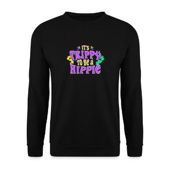 Cute It's Trippy To Be a Hippie Festival Hipster - Unisex Sweatshirt - black - Front - Alina (178cm) & Michal (187cm)