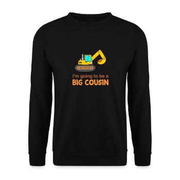Big cousin Big cousin gift digger - Unisex Sweatshirt - black - Front - Alina (178cm) & Michal (187cm)