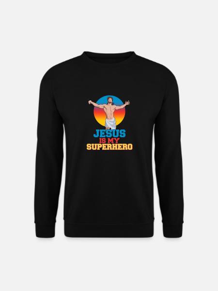 Jesus is my Superhero Jesus Christus Superheld - Unisex Pullover - Schwarz