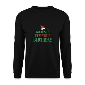 Go Jesus it's your Birthday - Unisex Pullover - Schwarz - Vorne - Alina (178cm) & Michal (187cm)
