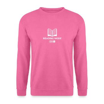 Reading Mode On Lesen Bücher Leseratte Sprüche - Unisex Pullover - Pink - Vorne
