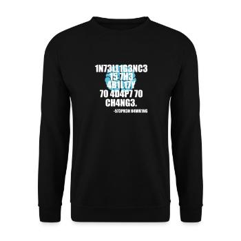 Intelligenz Stephen Hawking Zitat Motivation - Unisex Pullover - Schwarz - Vorne - Alina (178cm) & Michal (187cm)