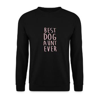 Best Dog Aunt Ever Cool Gift Auntie Gifts - Unisex Pullover - Schwarz - Vorne - Alina (178cm) & Michal (187cm)