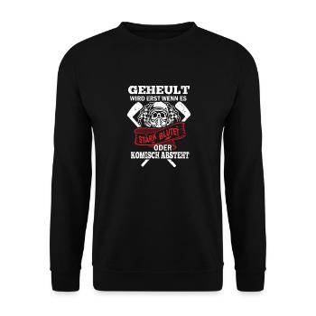 Geheult wird erst wenn es stark blutet oder - Unisex Pullover - Schwarz - Vorne - Alina (178cm) & Michal (187cm)