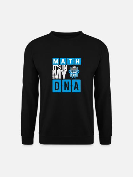 Mathe In Meiner DNA! Geschenkidee, Geschenk - Unisex Pullover - Schwarz
