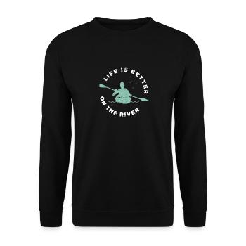 Life Is Better On The River Kayak Canoe River - Unisex Sweatshirt - black - Front - Alina (178cm) & Michal (187cm)