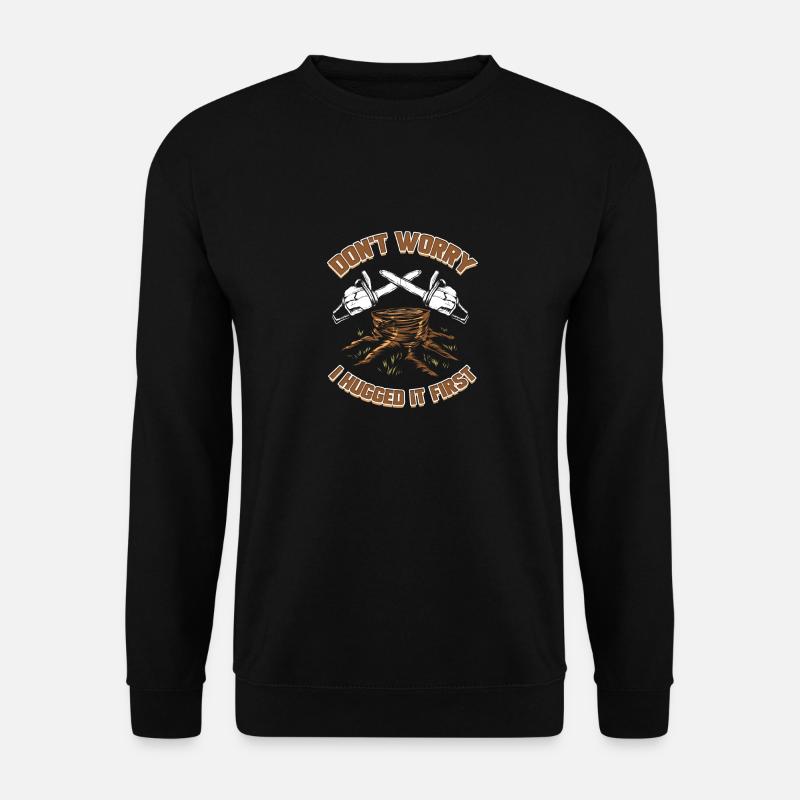 Poison pour tronçonneuse Bûcheron Arborist Tree Surgeon - Sweat-shirt Unisexe - noir