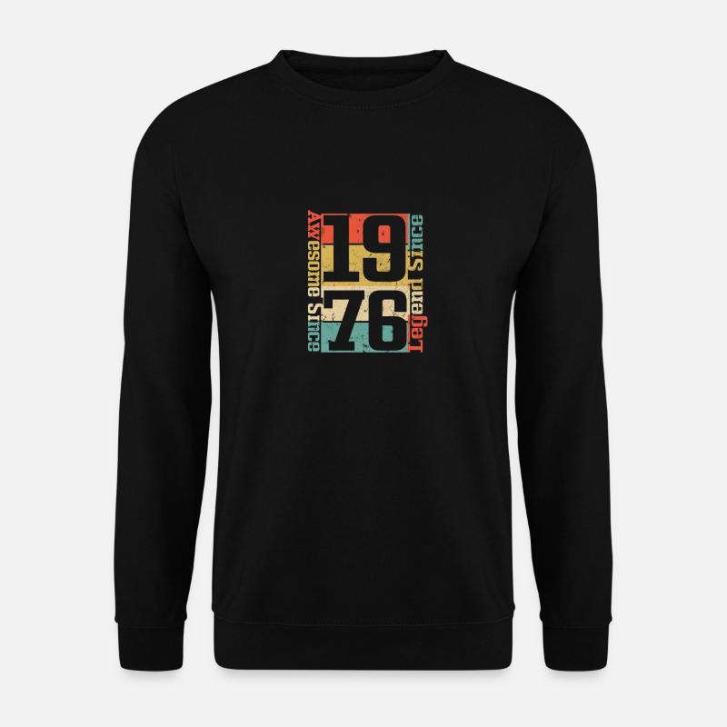 Awesome since 1976, Legend since 1976 - Unisex Pullover - Schwarz