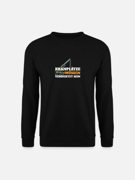 Crane places must be compacted - Unisex Sweatshirt - black