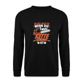 Du Bist Nicht Du Wenn Die Kette Stumpf Ist Holz - Unisex Pullover - Schwarz - Vorne - Alina (178cm) & Michal (187cm)
