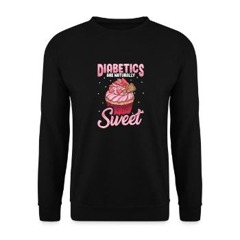 Diabetics Are Naturally Sweet Cute Diabetes Pun - Unisex Sweatshirt - black - Front - Alina (178cm) & Michal (187cm)