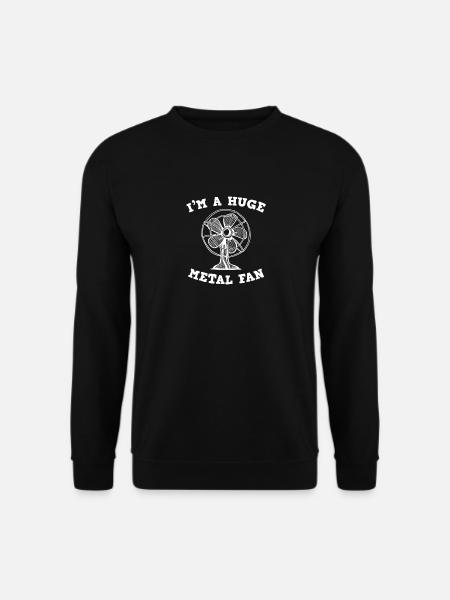 Je suis un énorme fan de métal - Sweat-shirt Unisexe - noir