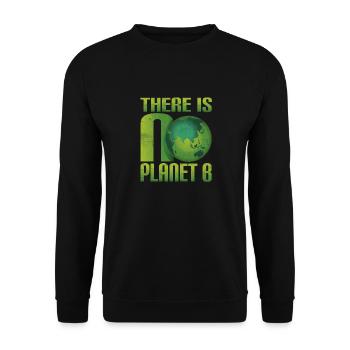 There is no Planet B - Umweltschutz Klimaschutz - Unisex Pullover - Schwarz - Vorne - Alina (178cm) & Michal (187cm)
