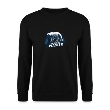 There is no Planet B - Umweltschutz Klimaschutz - Unisex Pullover - Schwarz - Vorne - Alina (178cm) & Michal (187cm)