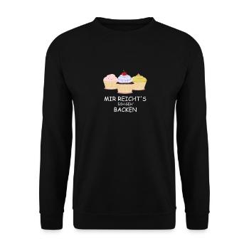 Mir reichts ich geh backen - Bäcker - Unisex Pullover - Schwarz - Vorne - Alina (178cm) & Michal (187cm)