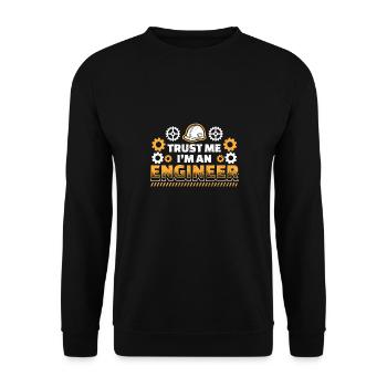 Trust me im an Engineer - Unisex Pullover - Schwarz - Vorne - Alina (178cm) & Michal (187cm)