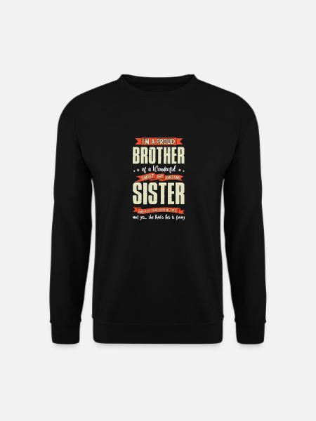 Ich bin ein stolzer Bruder einer Schwester - Unisex Pullover - Schwarz