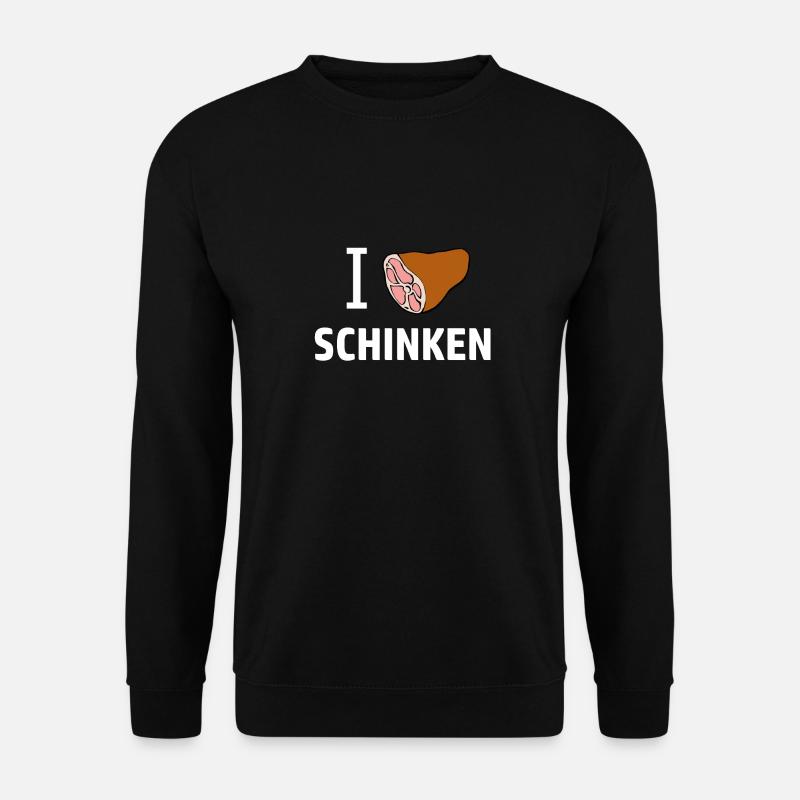 I LOVE SCHINKEN, KOCHSCHINKEN - Unisex Pullover - Schwarz