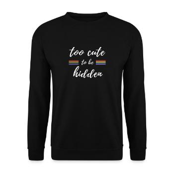 Too cute to be hidden Rainbow Gay Pride LGBTQ - Unisex Sweatshirt - black - Front - Alina (178cm) & Michal (187cm)