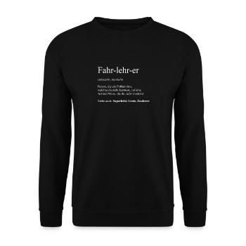 Fahrlehrer Fahrschullehrer Fahrschule Geschenk - Unisex Pullover - Schwarz - Vorne - Alina (178cm) & Michal (187cm)