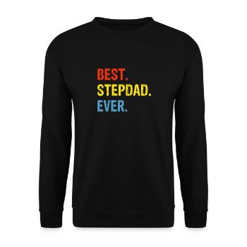 Best Stepdad Ever Bonus Dad Gift Fathers Day - Unisex Sweatshirt - black - Front - Alina (178cm) & Michal (187cm)