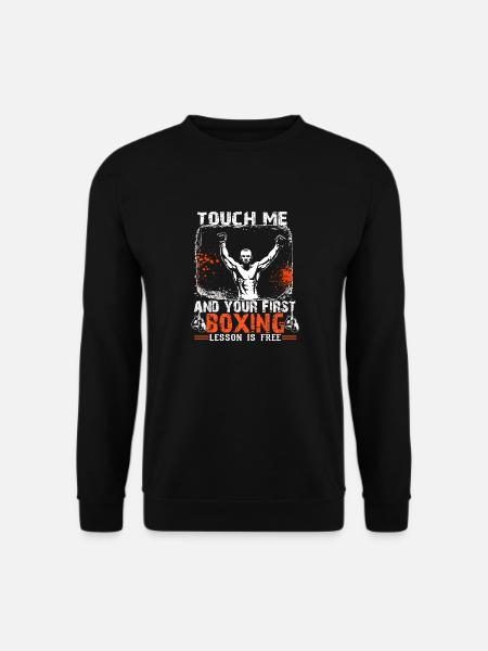 Touch Me And First Boxing Lesson Shirt - Sweat-shirt Unisexe - noir
