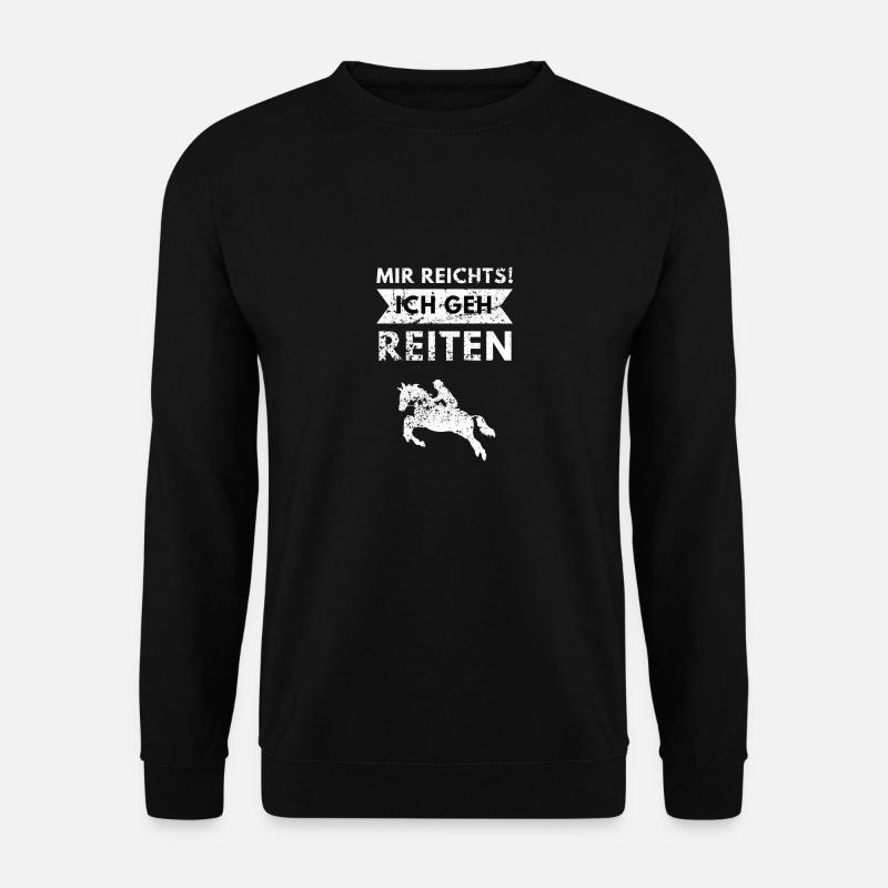 Reiter Geschenke für Pferdefans Spruch Frauen - Unisex Pullover - Schwarz