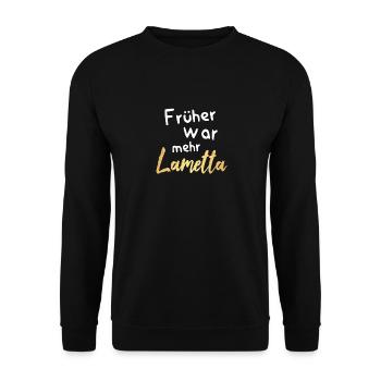 Früher war mehr Lametta Weihnachtsbaum Geschenk - Unisex Pullover - Schwarz - Vorne - Alina (178cm) & Michal (187cm)