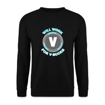Will work for v bucks Amusants Gamer - Sweat-shirt Unisexe - noir - Devant - Alina (178cm) & Michal (187cm)