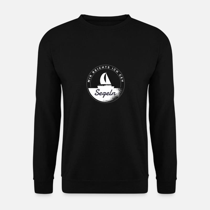Mir reichts ich geh segeln Segelboot in deutsch - Unisex Pullover - Schwarz