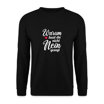 Schlager Fan Warum hast du nicht nein gesagt - Unisex Pullover - Schwarz - Vorne - Alina (178cm) & Michal (187cm)