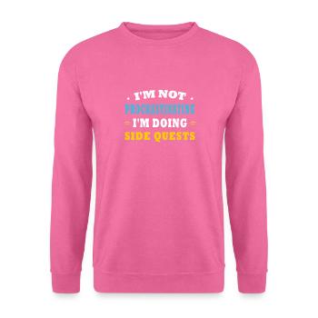 Ich zögere nicht, ich mache Nebenaufgaben - Unisex Pullover - Pink - Vorne